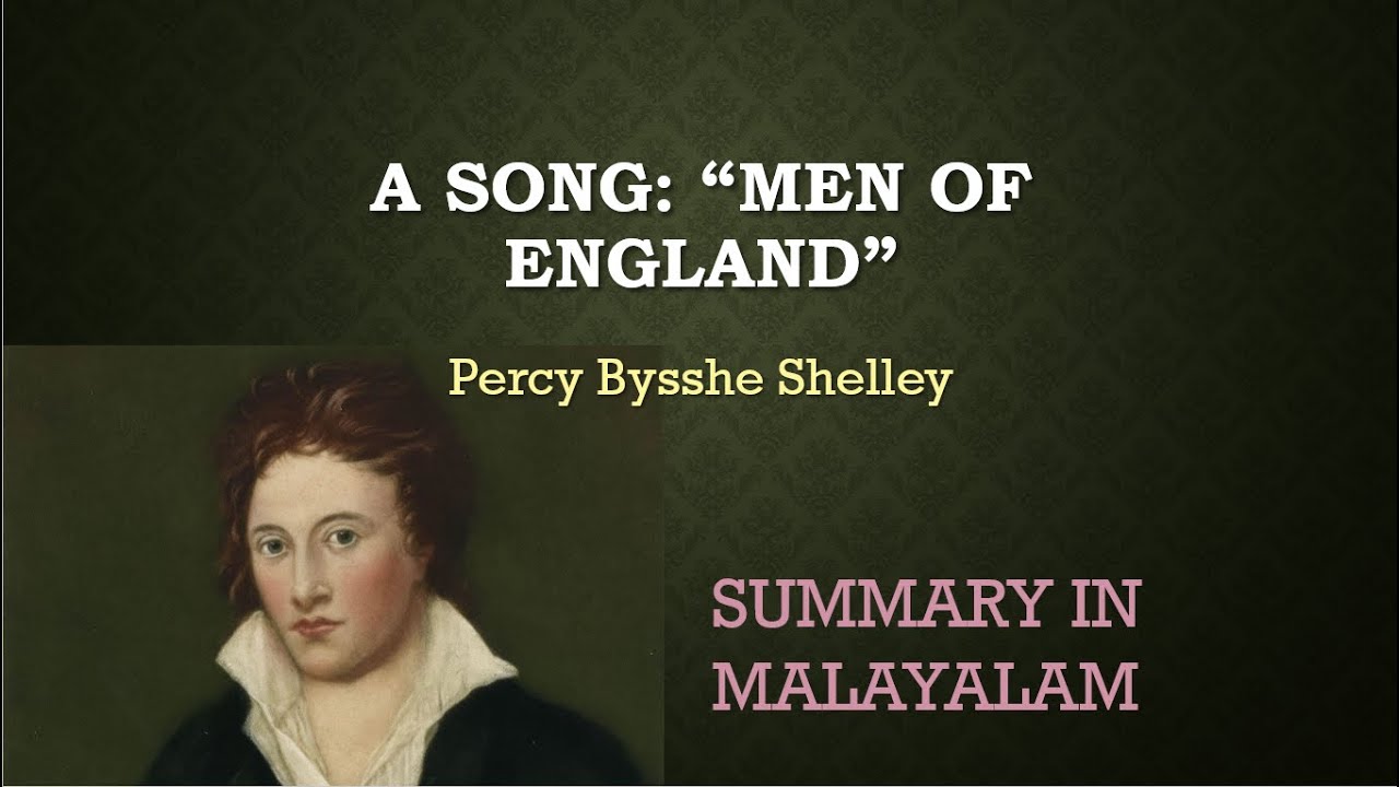 Song to the Men of England: P B Shelley- Summary in Malayalam