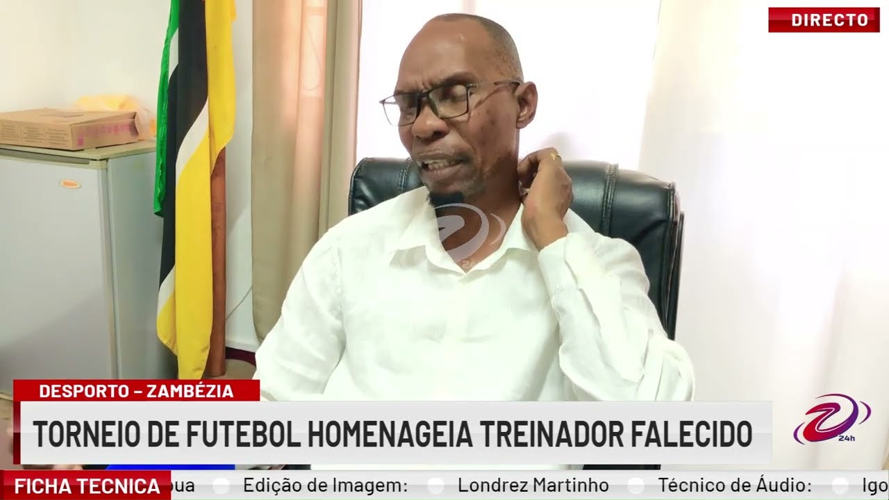 TORNEIO DE FUTEBOL HOMENAGEIA TREINADOR EM QUELIMANE| TV Zambézia 24h