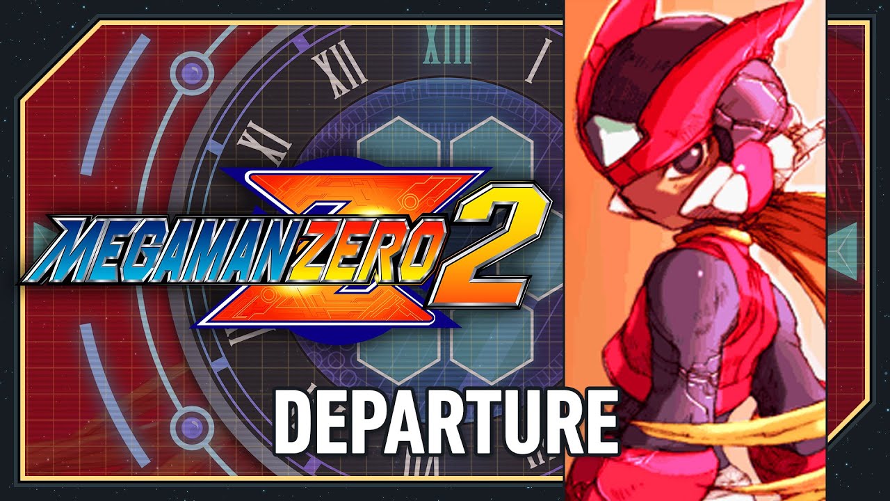 DEPARTURE | Mega Man Zero 2 [Frozenith Remix]