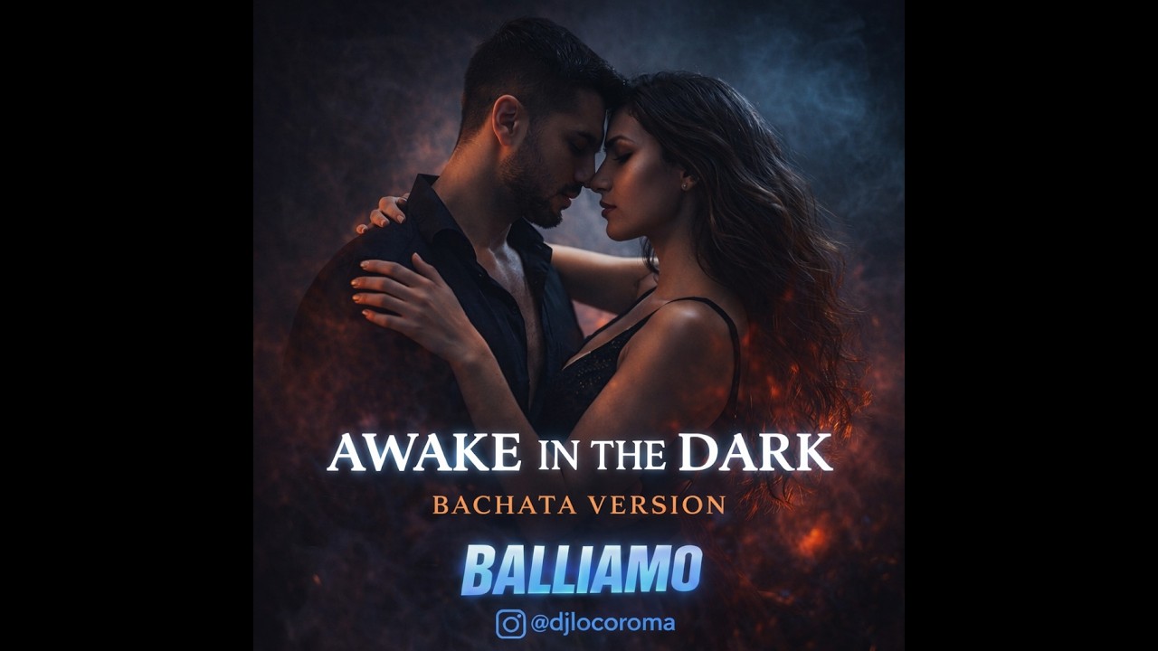 DJ LOCO ROMA - Awake in the dark (bachata Version) | Modern bachata 2026