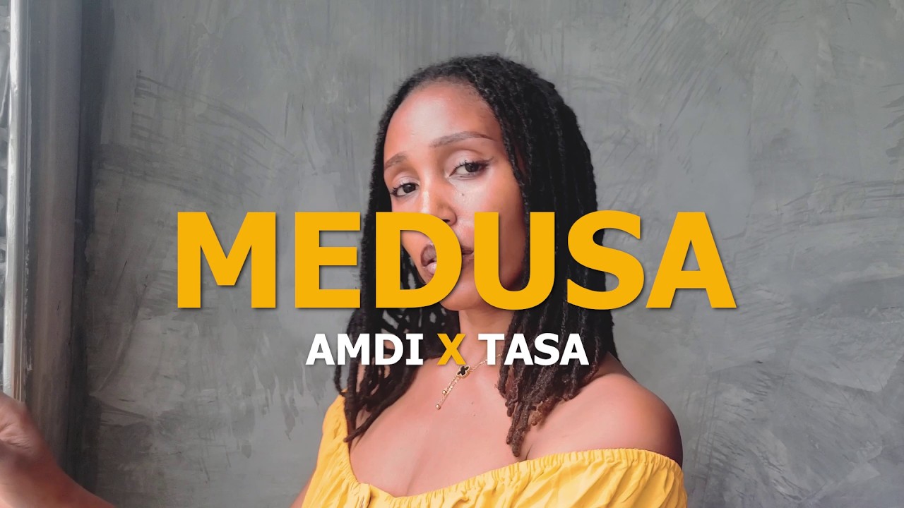 Amdi - Medusa ft Tasa (Directed By AASHOOTS)