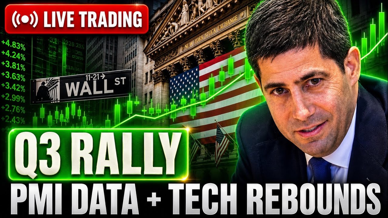 Q3 Seasonal Rally? PMI Data + Iran in Focus | Live Trading Stock Market Today