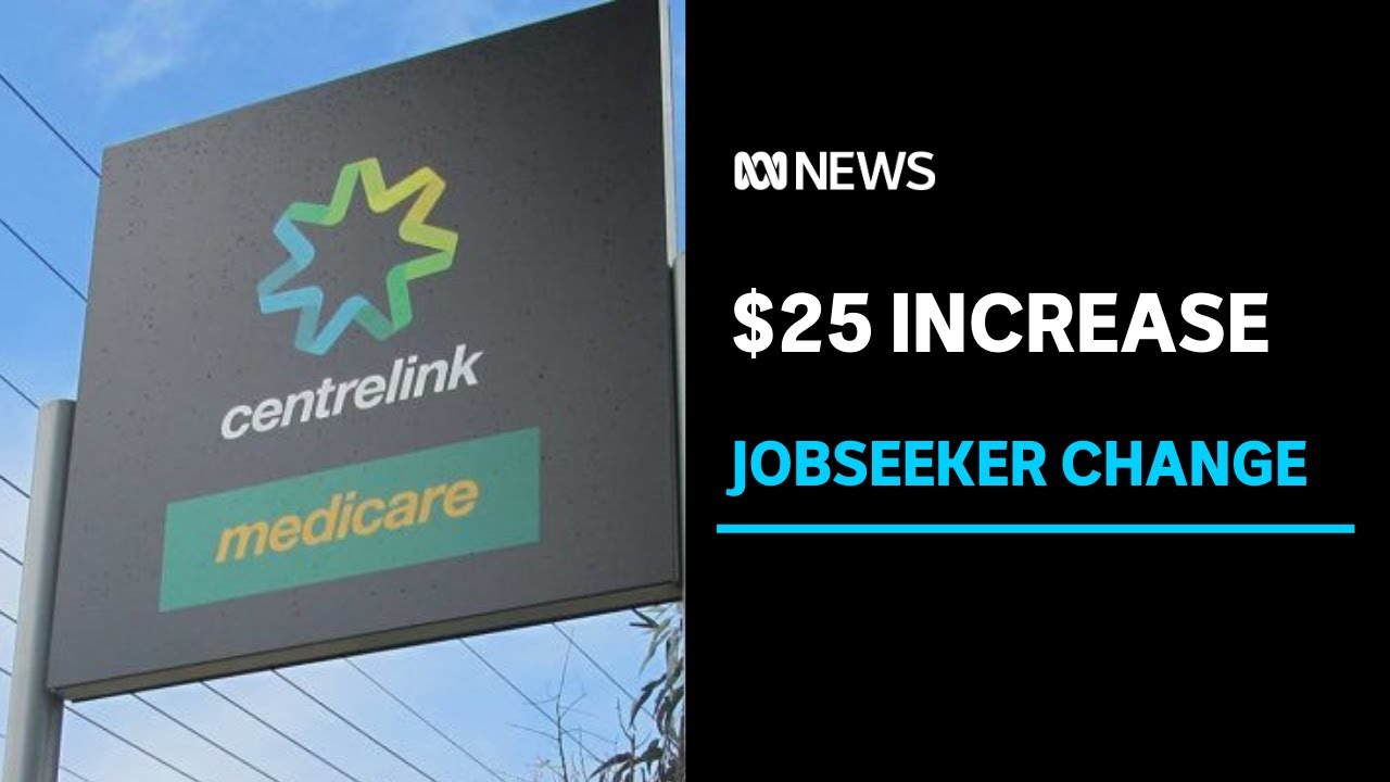 JobSeeker payment to rise by $25 per week and increase recipient obligations | ABC News