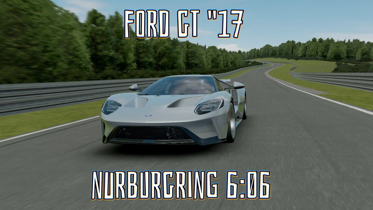 NURBURGRING - FORD GT 