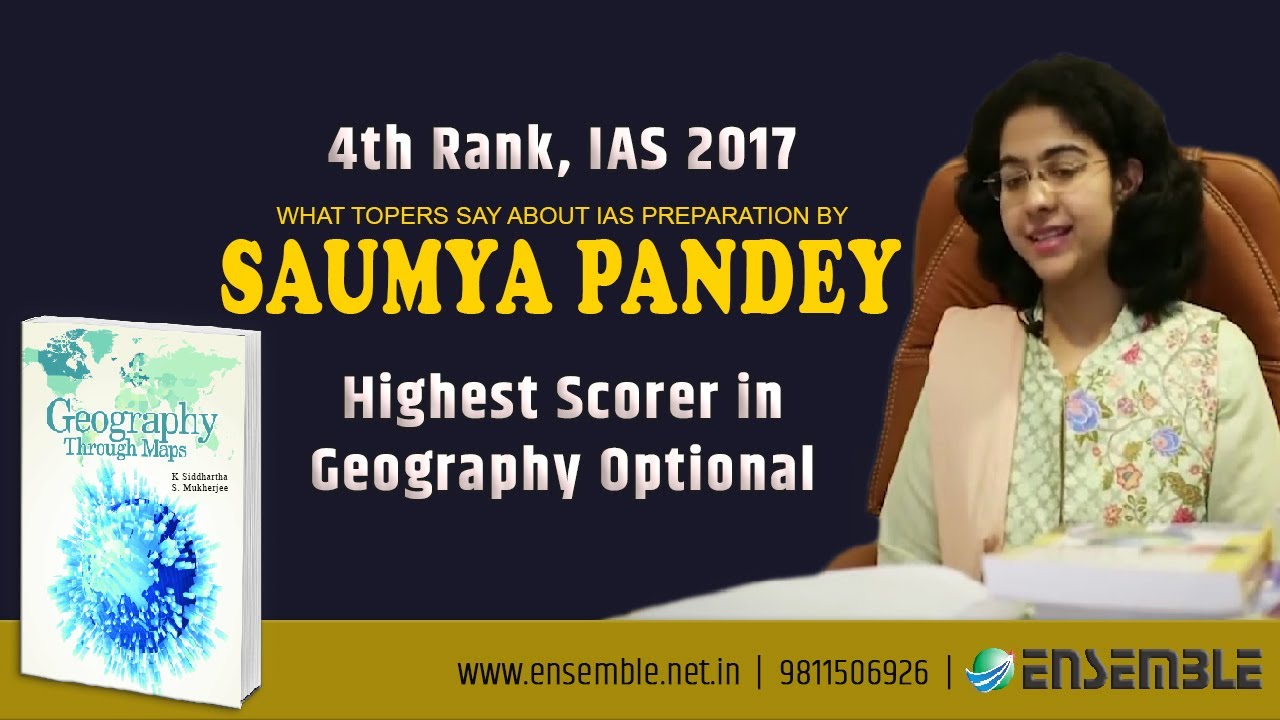 Saumya Pandey | 4th Rank | IAS 2017 | Highest Score in Geography Optional|