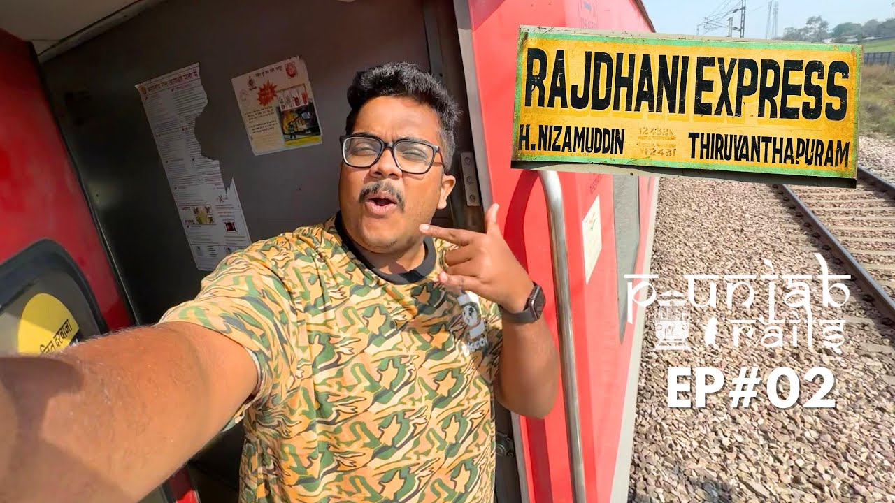 Thiruvananthapuram Rajdhani Express 🔥 | India's Longest Running Rajdhani Full Journey | EP - 2