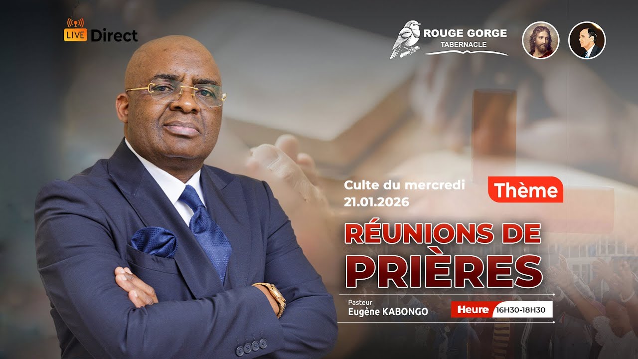 🔴 LIVE | MERCREDI 21.01.2026 | RÉUNIONS DE PRIÈRES | Rev Eugène KABONGO