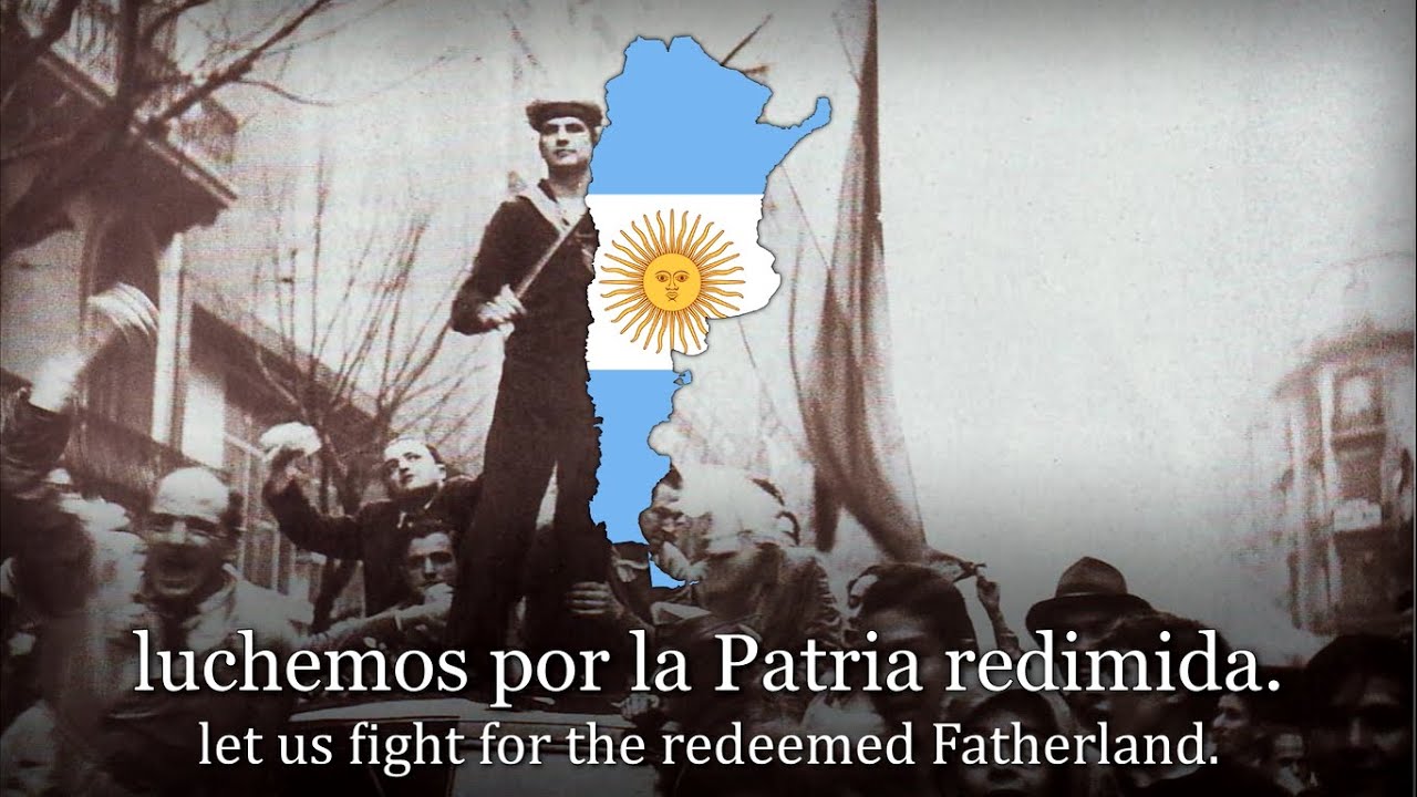 "Marcha de la Libertad" (Quiero una Muerte Argentina) - Argentinian Anti-Peronist Song