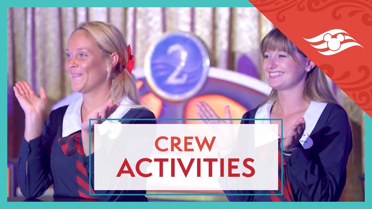 Disney Cruise Line: Crew Activities