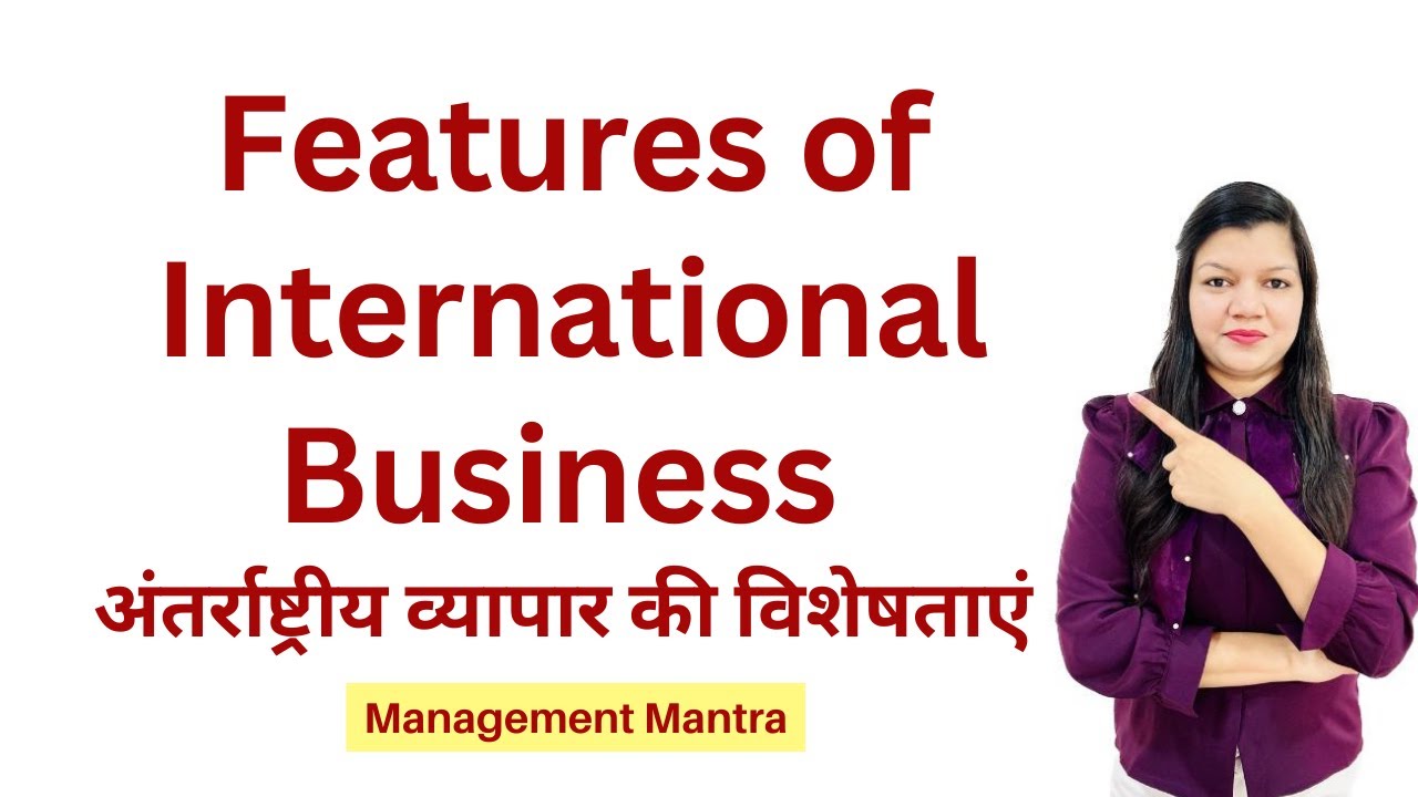 Features of International Business