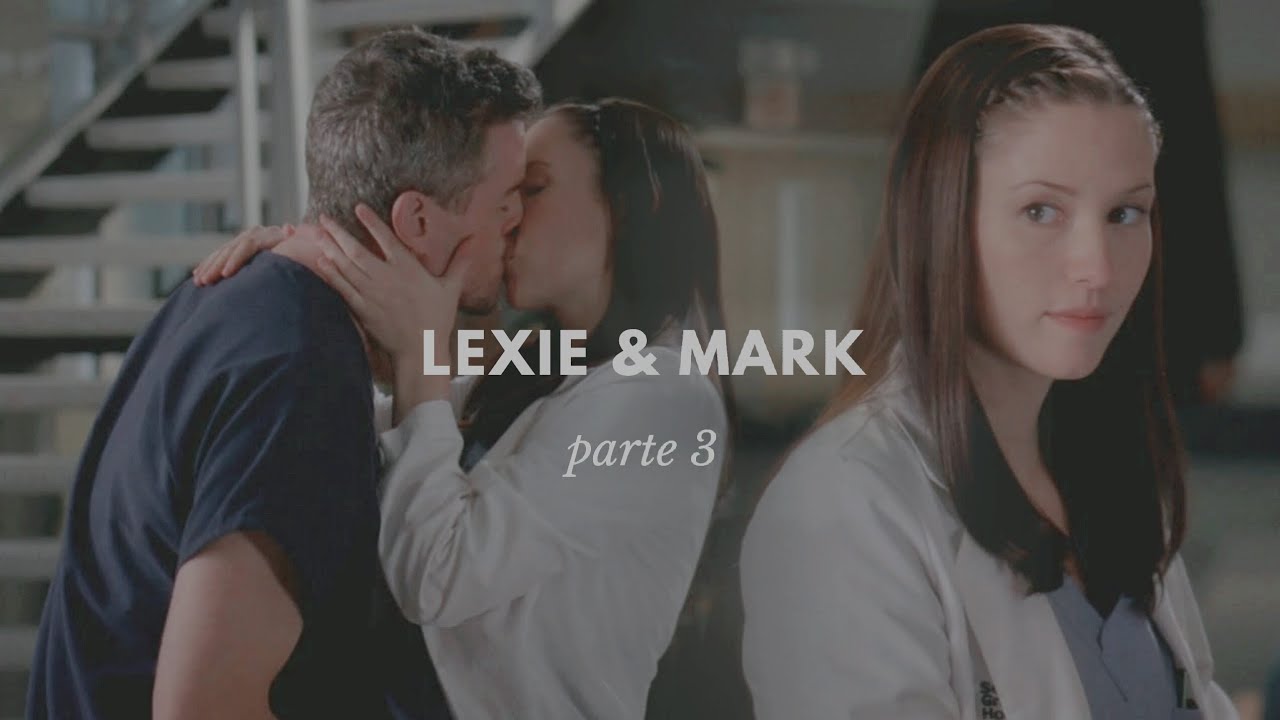 LEXIE & MARK || PARTE 3.