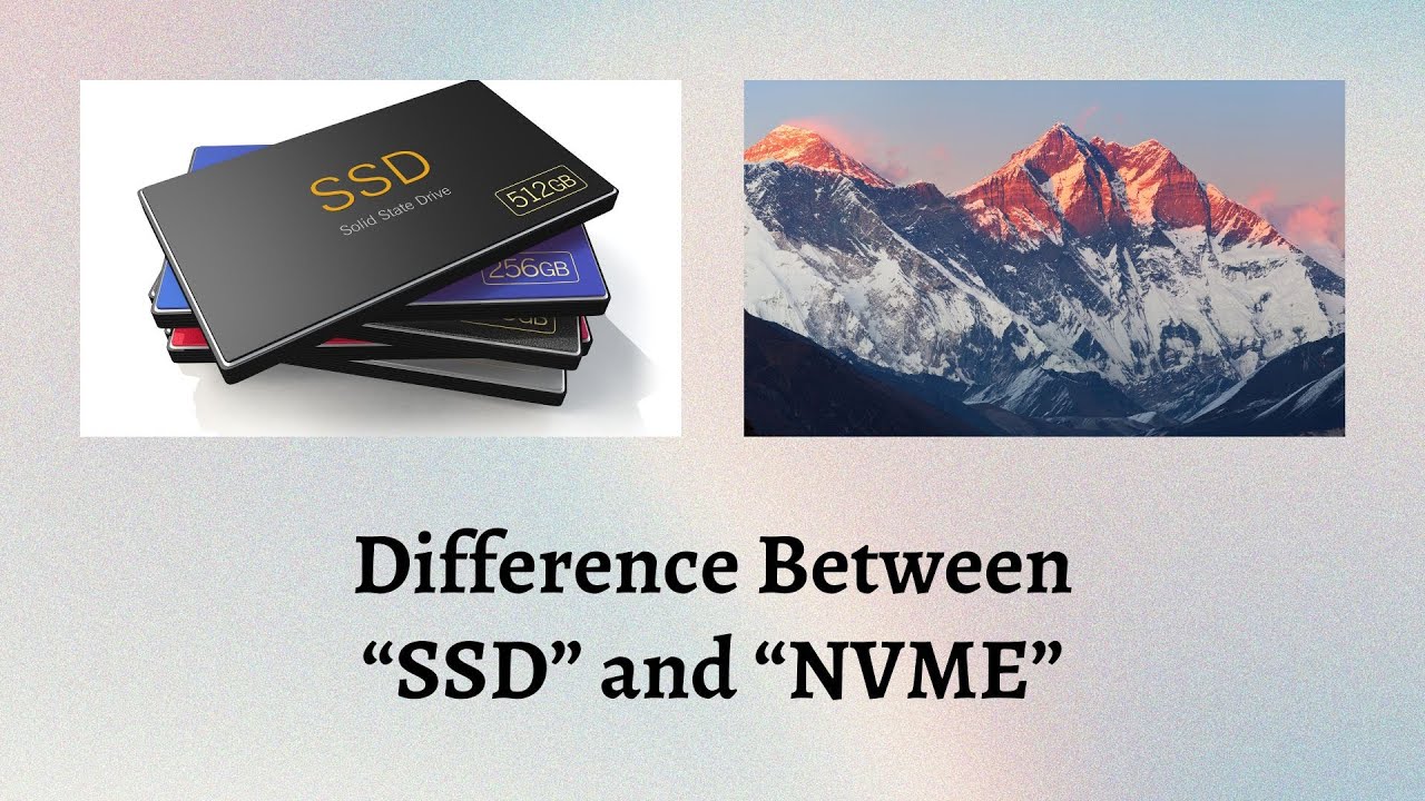 Difference Between SSD and&nbsp;NVME | Solid State Drives | Non Volatile Memory Express