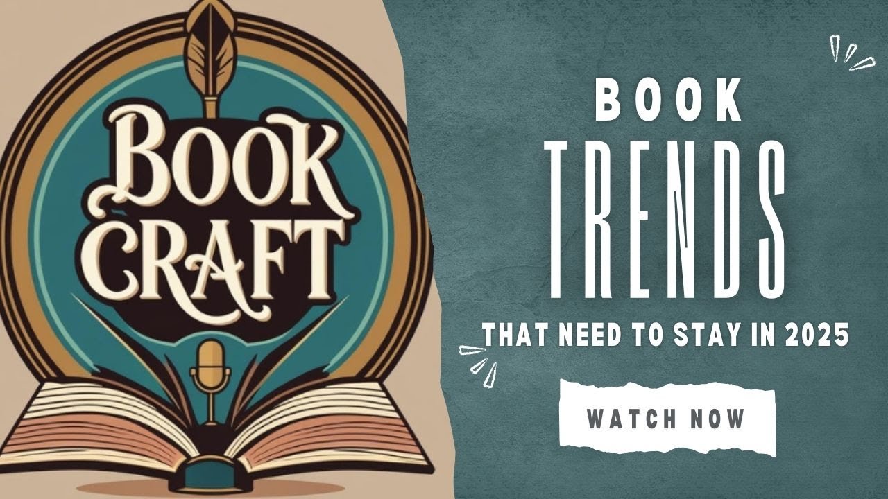 Book Craft - 2025 book trends that need to be left behind....