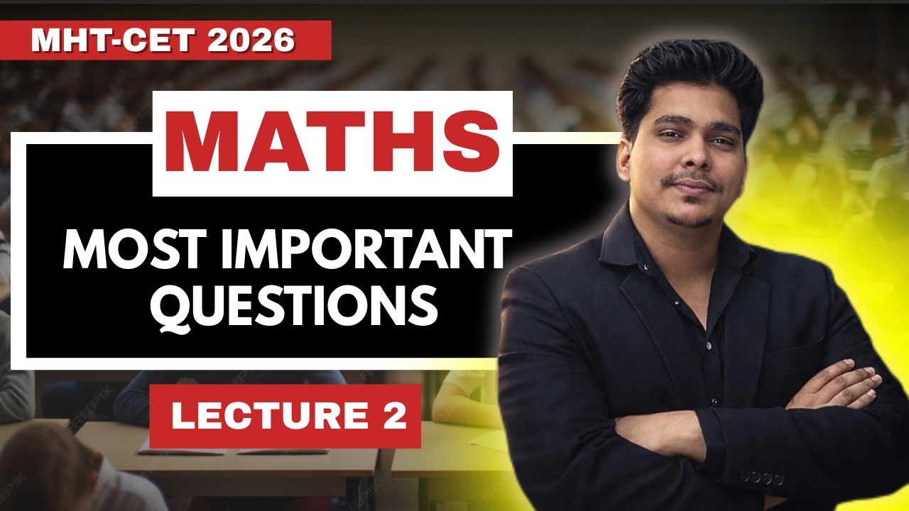 MHT CET PYQ Maths 🔥 Lecture 2 | 5 May 2025 Evening Shift | Crack MHTCET 2026