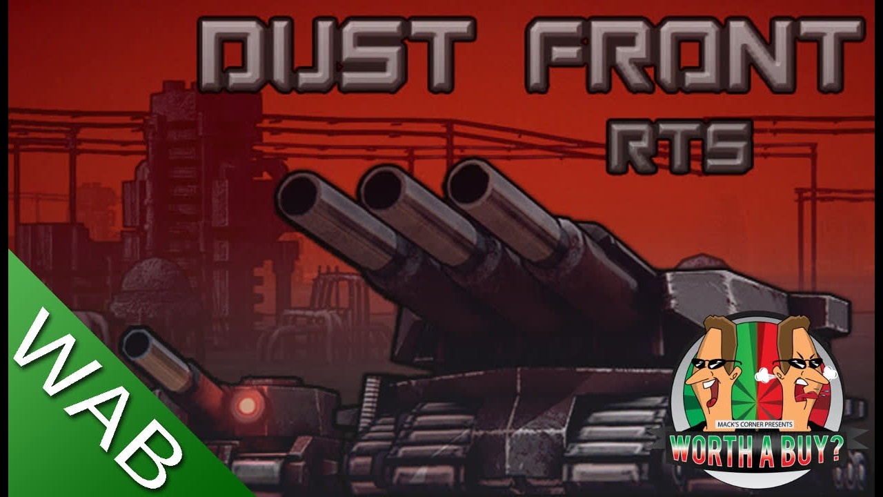 Dust Front RTS - This is visually stunning and amazing to play