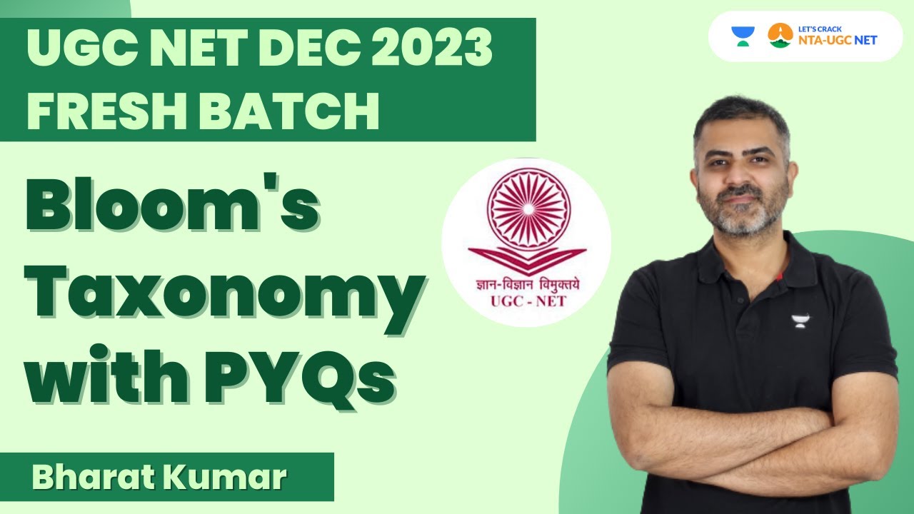 Bloom's Taxonomy with PYQs | UGC NET Dec 2023 Fresh Batch | Bharat Kumar