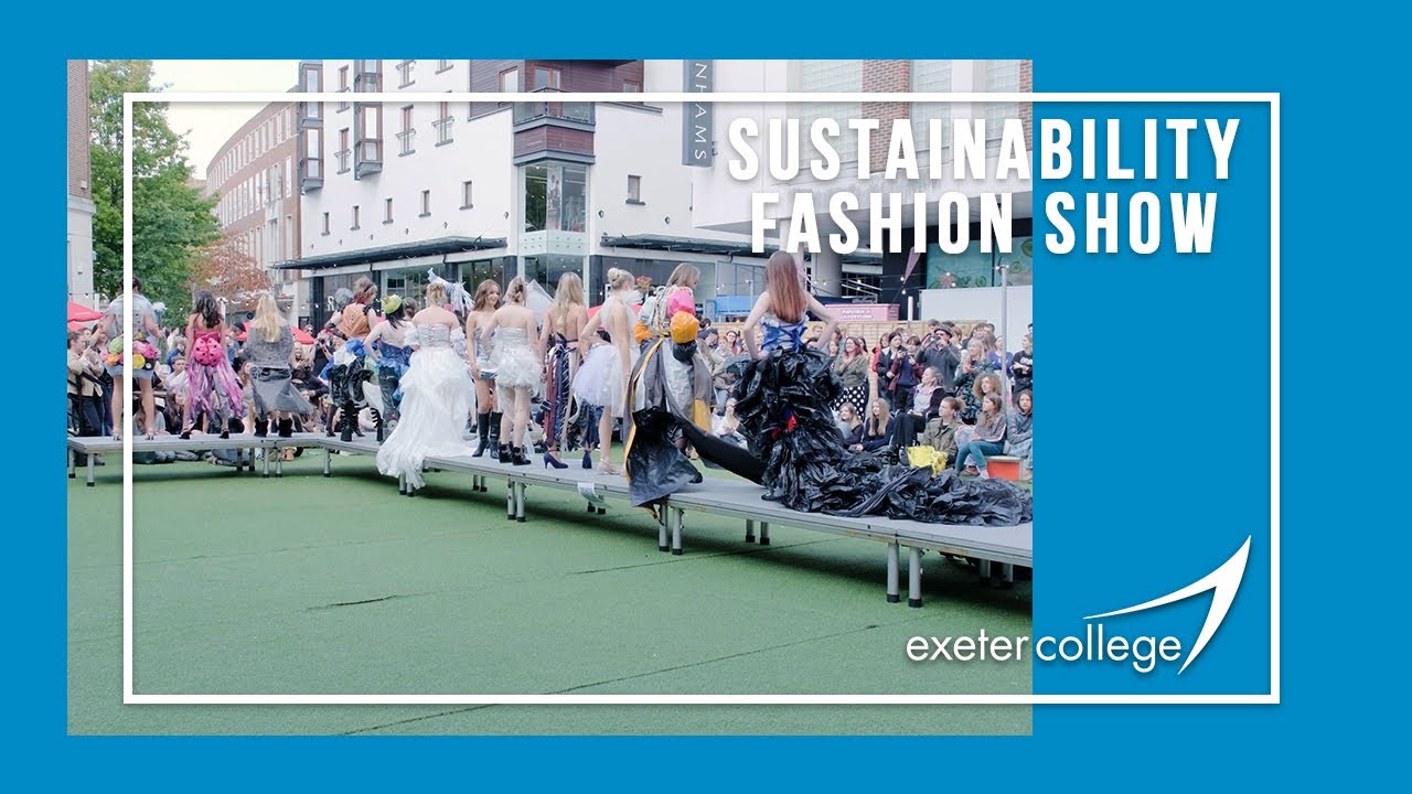 Exeter College | Princesshay Sustainability Fashion Show