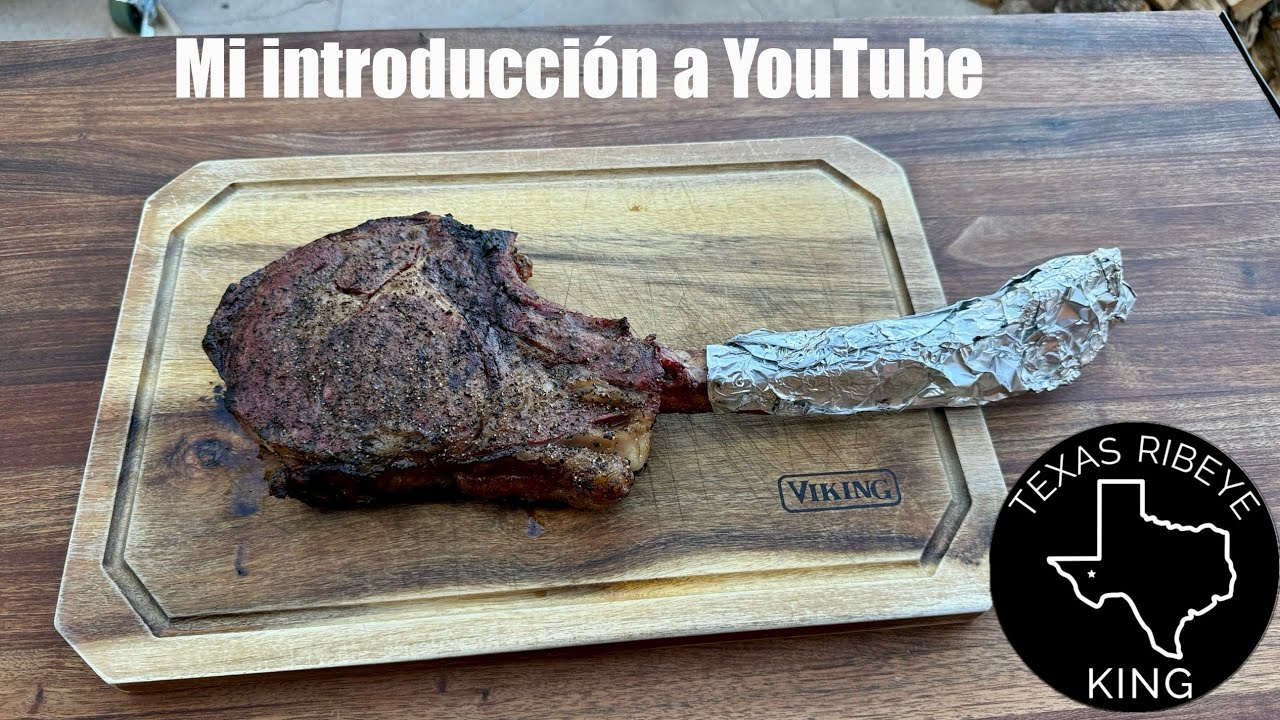 Mi Introducción a YouTube | Texas Ribeye King