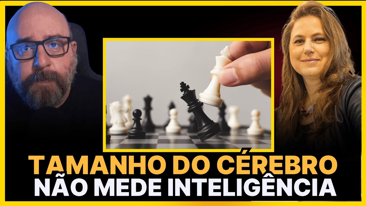 MULHERES NO XADREZ E O TAMANHO DO CÉREBRO
