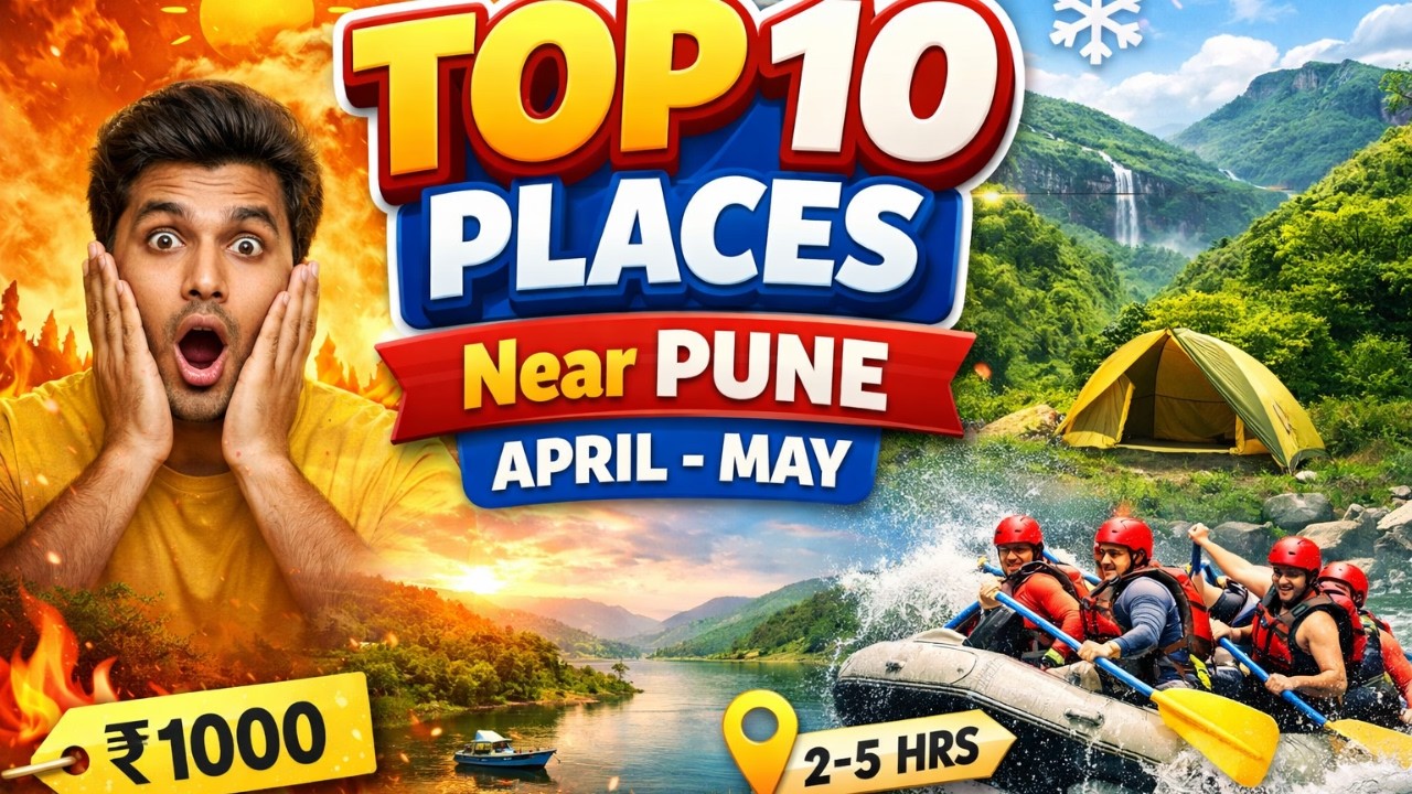 Best  Places to Visit Near Pune in April&ndash;May 🌄 |Pune Tourist Places | One Day Trip Near Pune 2026