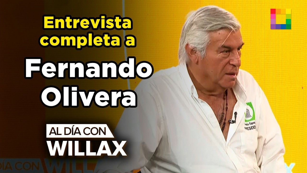 Al D&iacute;a con Willax - ABR 10 - ENTREVISTA COMPLETA A FERNANDO OLIVERA | Willax
