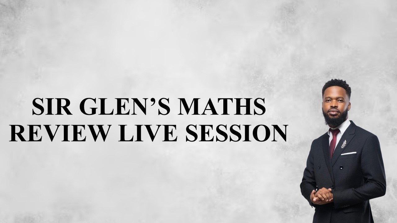 SIR GLEN'S MATHS REVIEW #2