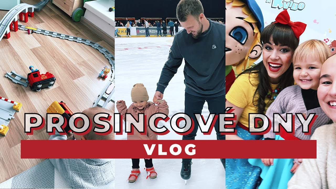 Na&scaron;e prosincov&eacute; dny | VLOG