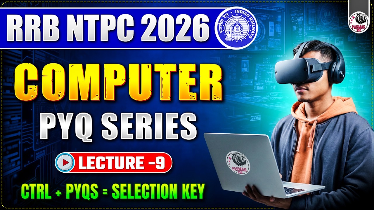 RRB NTPC 2026 | COMPUTER PYQ SERIES LEC-9 | BY AMAN SIR | PARMAR SSC