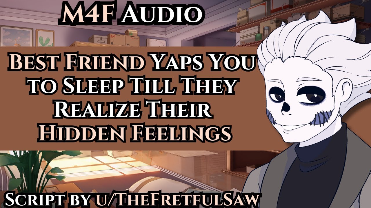 [M4F] Best Friend Yaps You to Sleep Till They Realize Their Hidden Feelings [Comfort] [Confession]