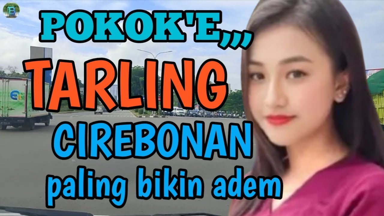 TARLING CIREBONAN_POKOKNYA PALING BIKIN ADEM BASSNYA EMPUK JEH @toyobringin3238