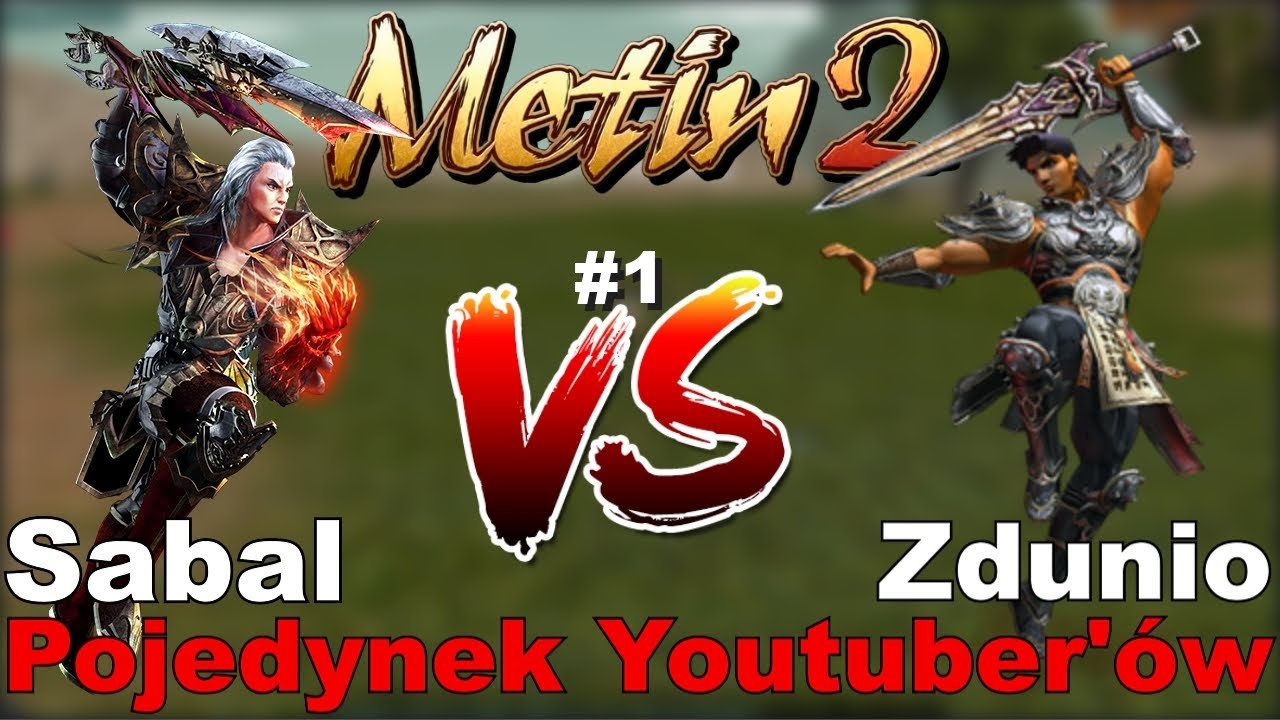 Metin2 - Pojedynek Youtuber'&oacute;w - Sabal vs Zduniu - Przygotowania Sury BM - Poland #1