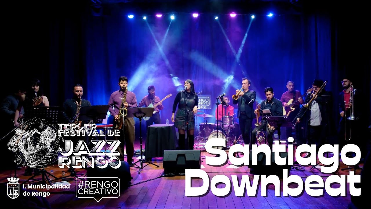 SANTIAGO DOWNBEAT - TERCER FESTIVAL DE JAZZ RENGO 2024