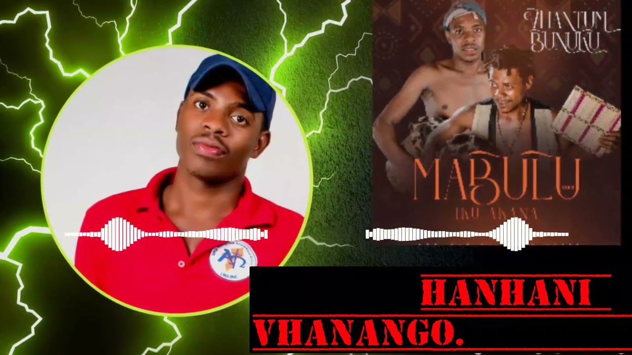 Vhantumbunuku_-Hanhani Vhanango (Áudio)