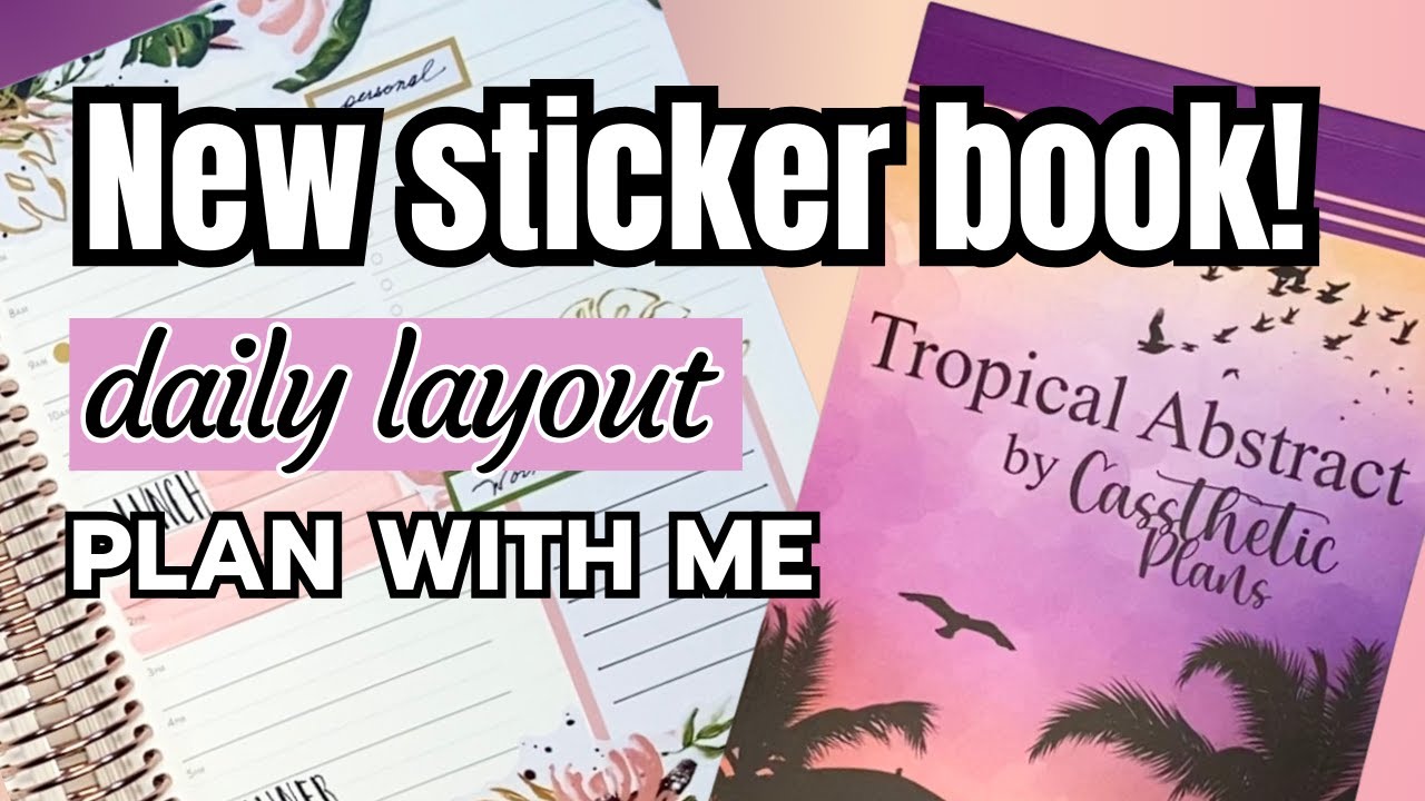 Flip Through and Daily Plan With Me | Tropical Abstract Sticker Book | Cassthetic Plans