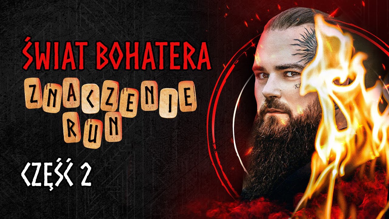 Poznaj świat bohatera, czyli znaczenie drugiej ósemki run | Inner War Saga