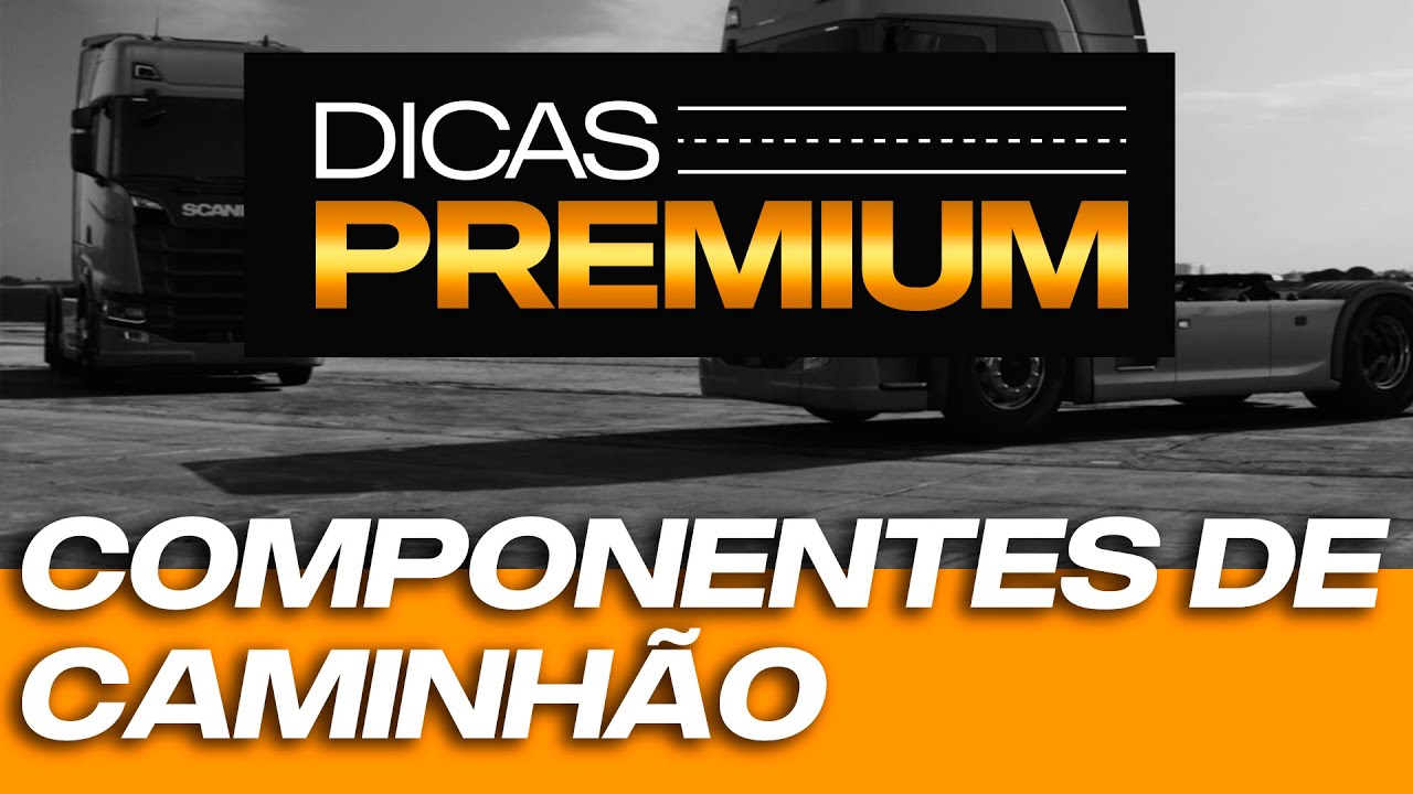 Dicas Premium - Componentes de Caminh&atilde;o