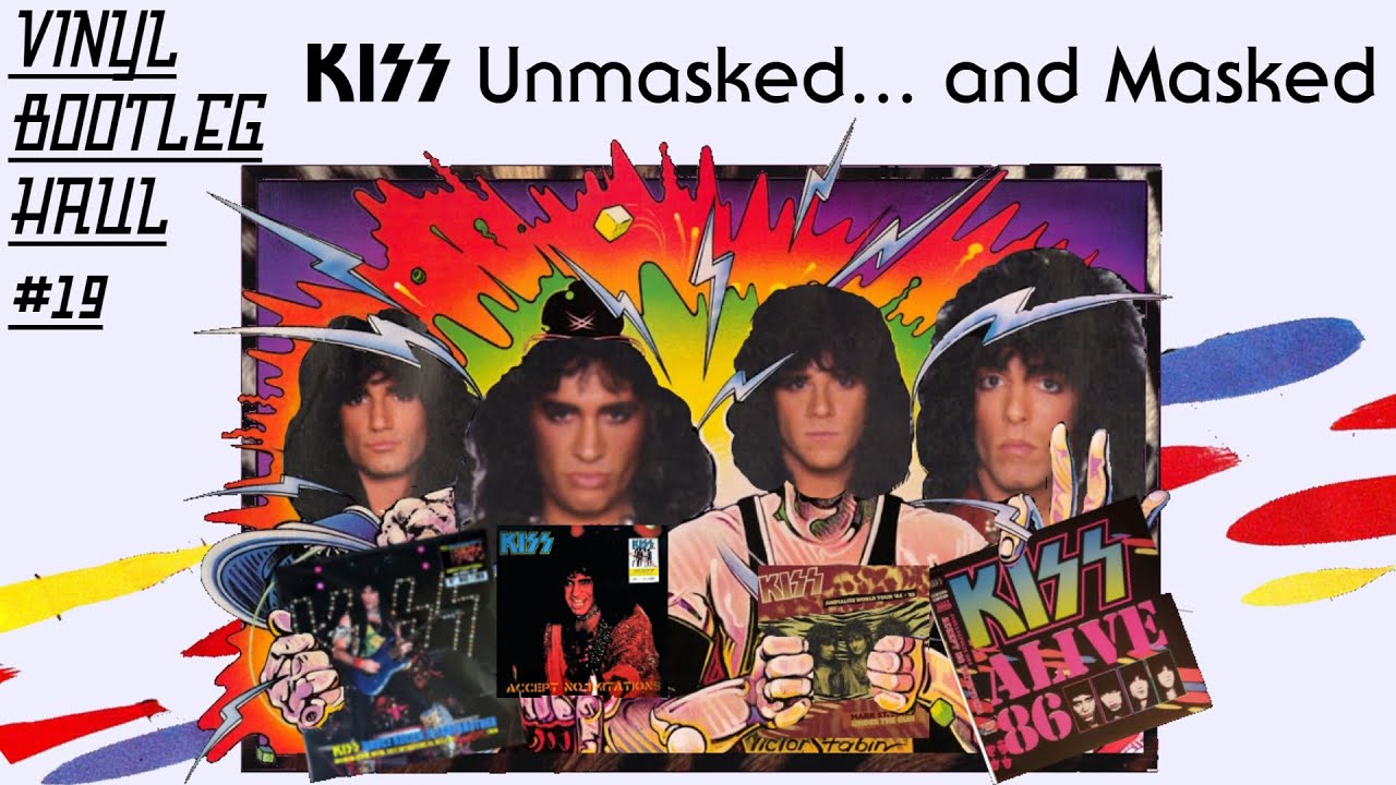 VINYL BOOTLEG HAUL #19 - KISS Unmasked... and Masked! | Vinyl Community