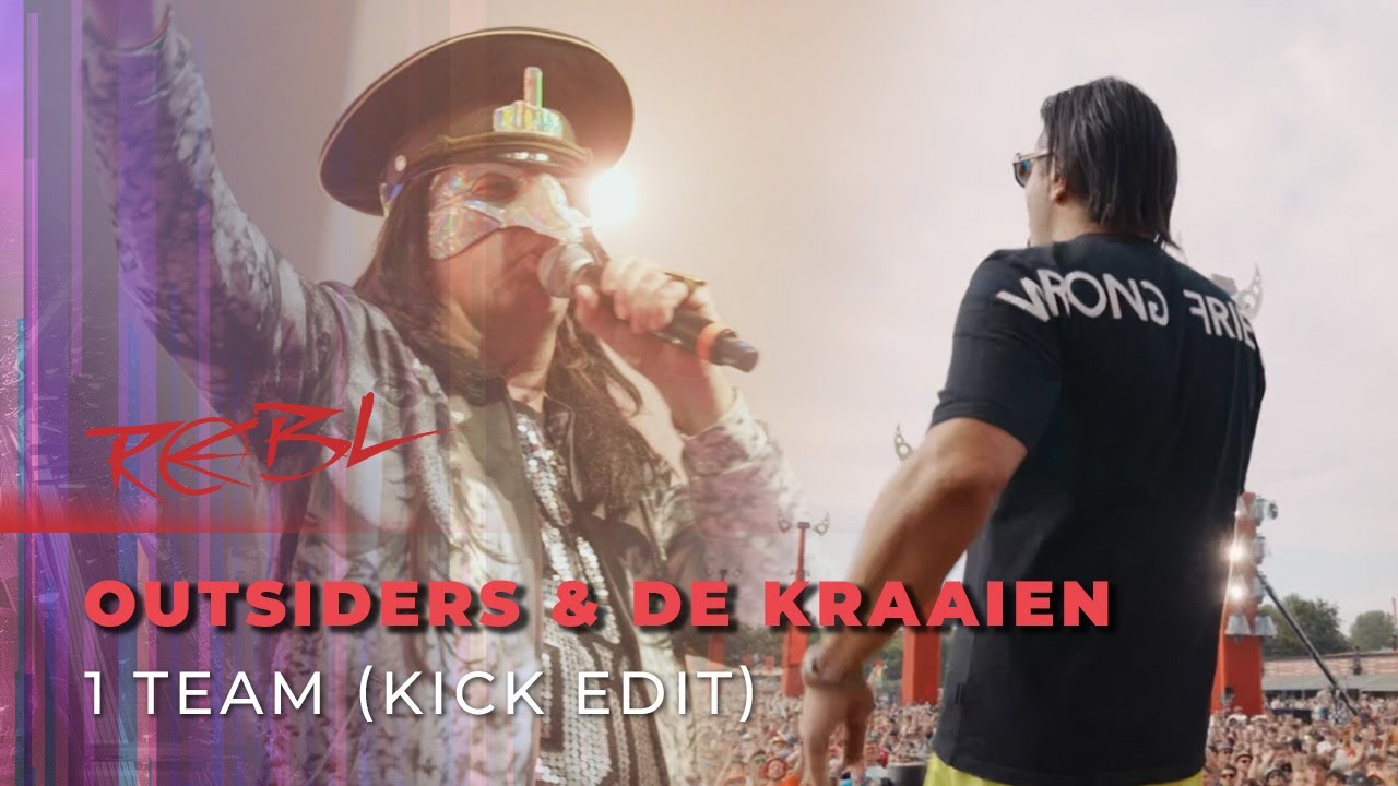 Outsiders x De Kraaien - 1 TEAM (Kick Edit)