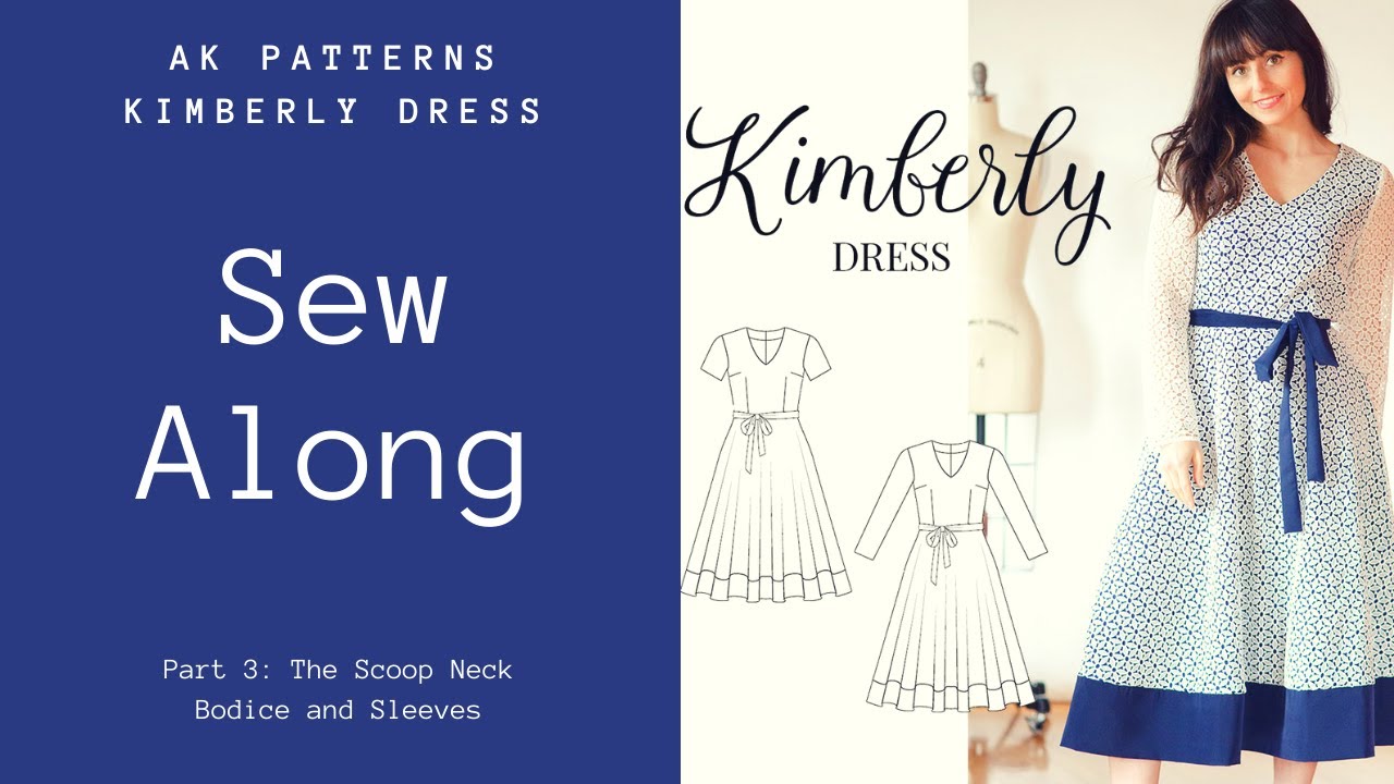 AK Patterns Kimberly Dress Sew Along Part 3: The Scoop Neck Bodice and Sleeves