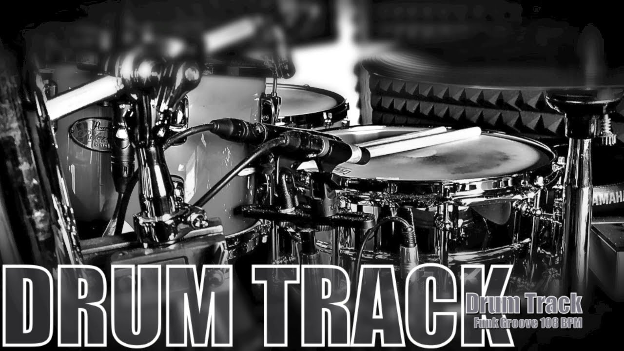 DRUM Track - FUNK Groove 108 BPM