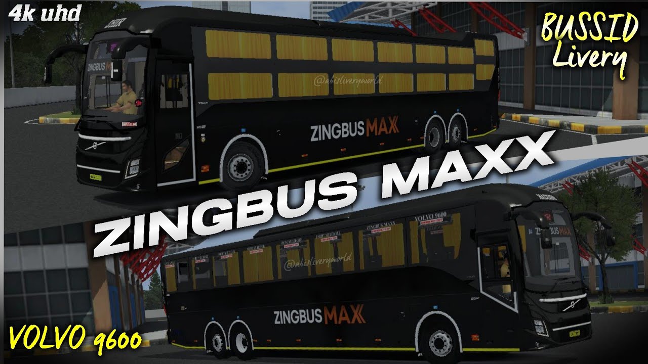 ZINGBUS MAXX VOLVO 9600 semi & sleeper Livery for Bussid - Download now.