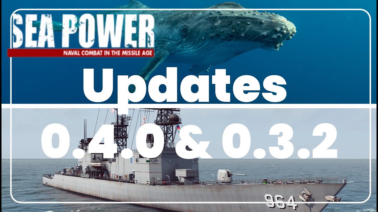 Sea Power Updates 0.4.0 und 0.3.2 – Kampagne, Tacview & Wale?!