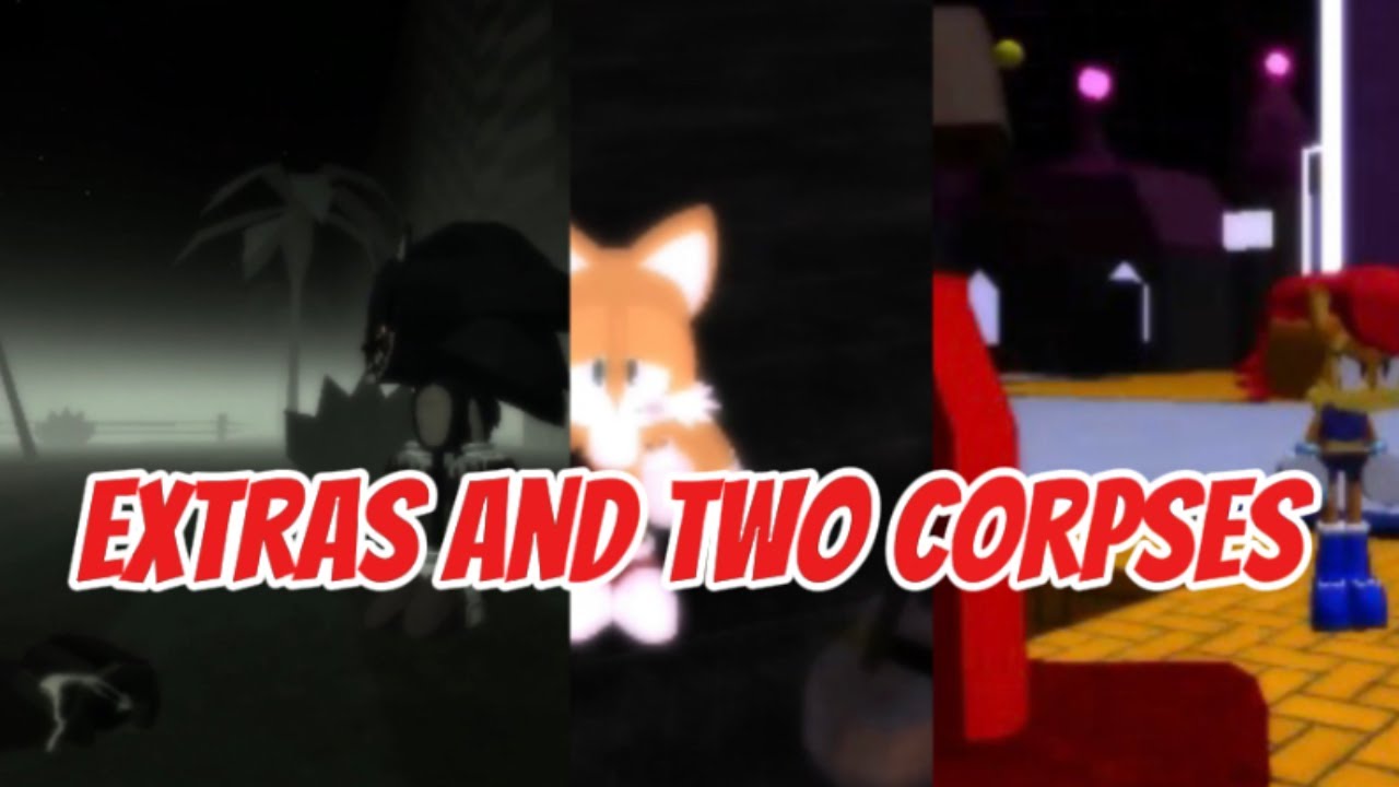 EXTRAS AND THERE LOCATIONS IN Sonic.EXE The Disaster 1.2 UPDATE!  (0.7503)