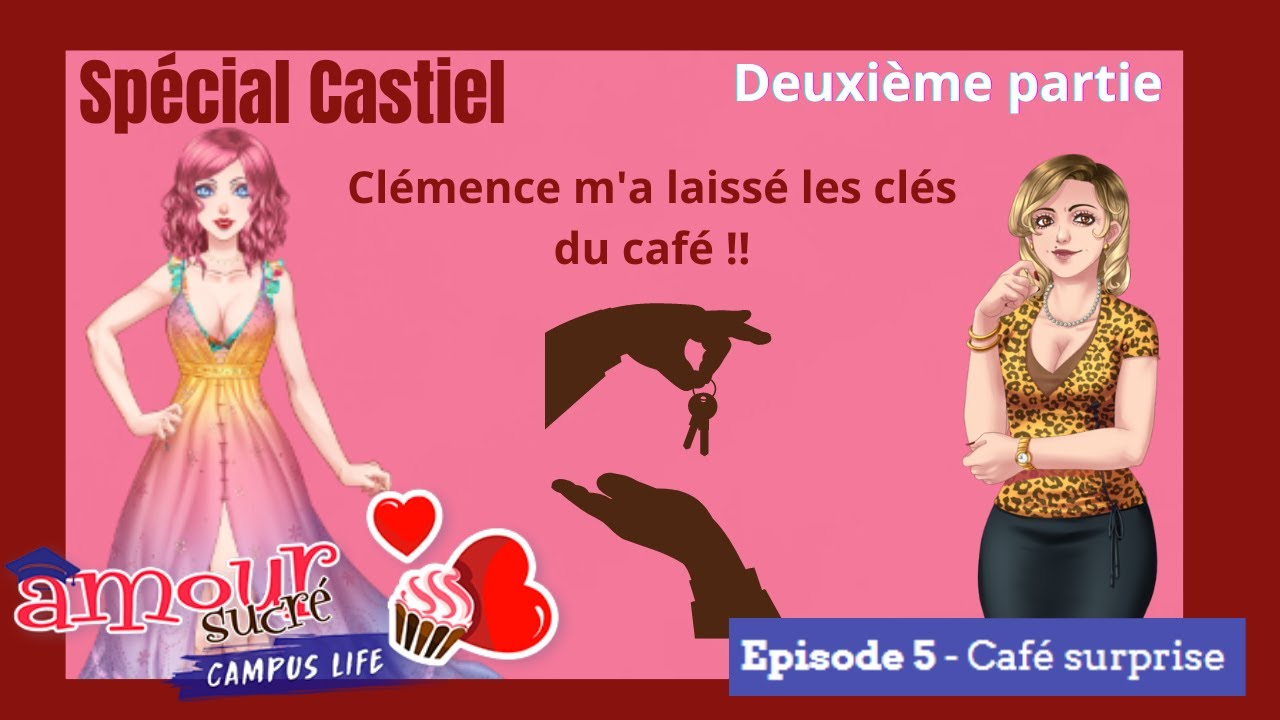 🧁 A.S Campus Life - Episode 5 : Café surprise - Deuxième partie - Spécial Castiel 🧁