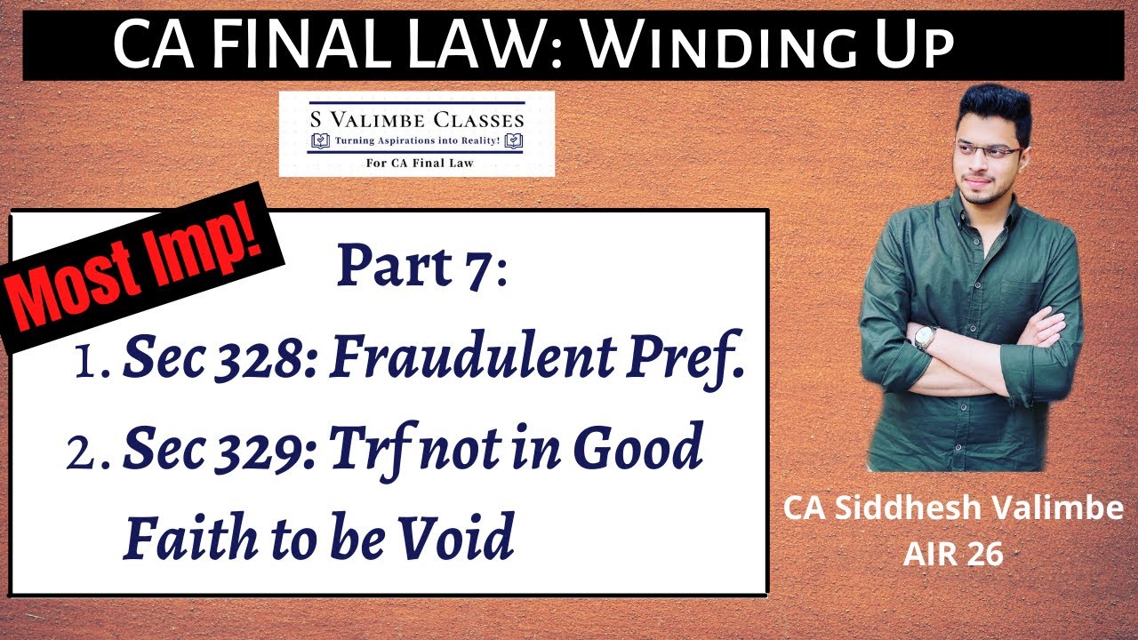 Part 7: Winding Up (V. Imp) | Sec 328 and 329 | CA Final LAW | www.svalimbeclasses.com