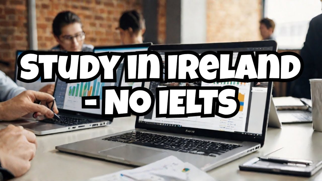 Top Universities In Ireland To Study Without IELTS For International Students