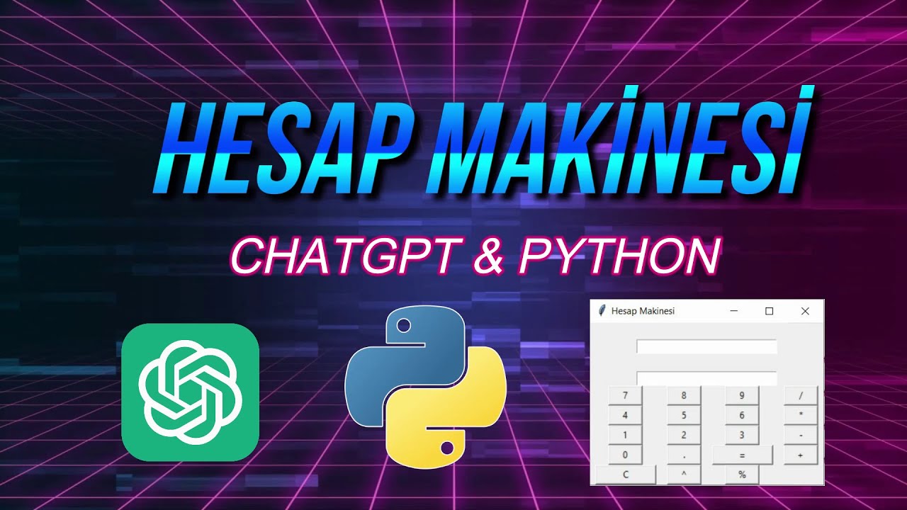 Python Öğreniyorum 36 - Hesap Makinesi ChatGPT