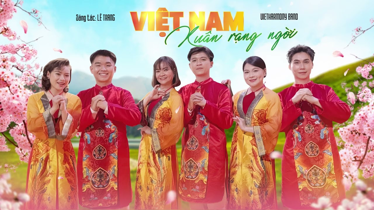 VIỆT NAM XUÂN RẠNG NGỜI | VIETHARMONY BAND | St. Lê Trang