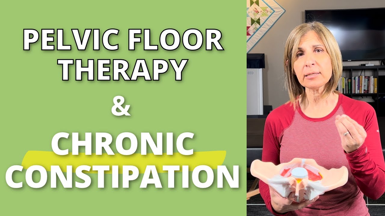 Chronic Constipation? How is Your Pelvic Floor?