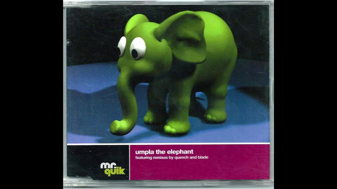 Mr. Quik ‎- Umpla The Elephant (Quench Mix) - Groove Nation - 1999 [HD]